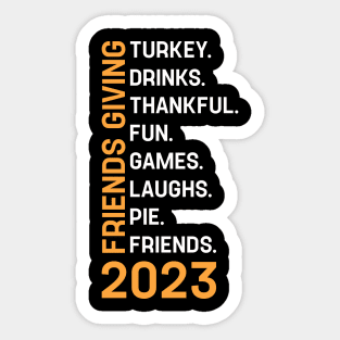 Friendsgiving Day Friends Funny Thanksgiving 2023 Friendship Sticker